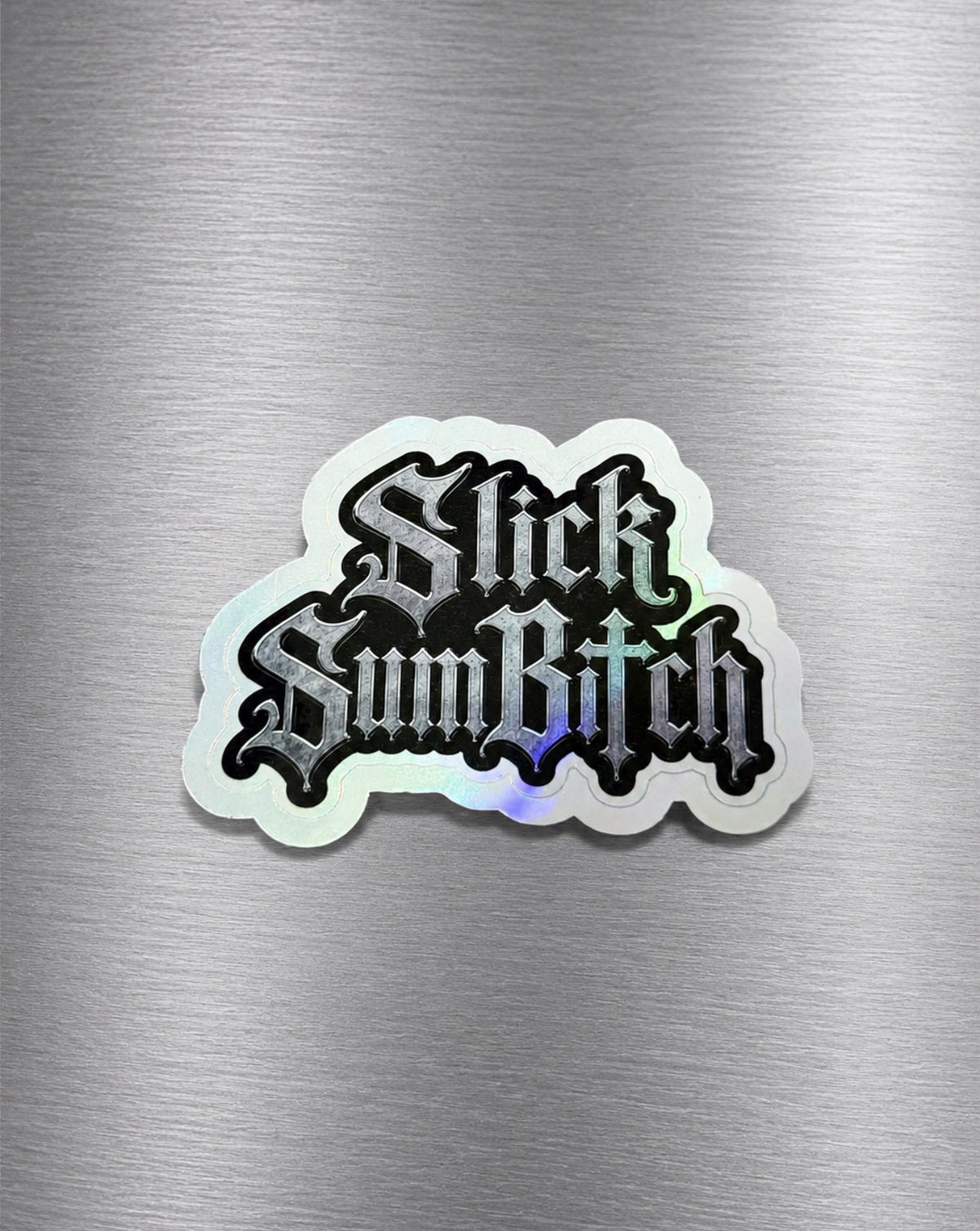 Slick Sticker