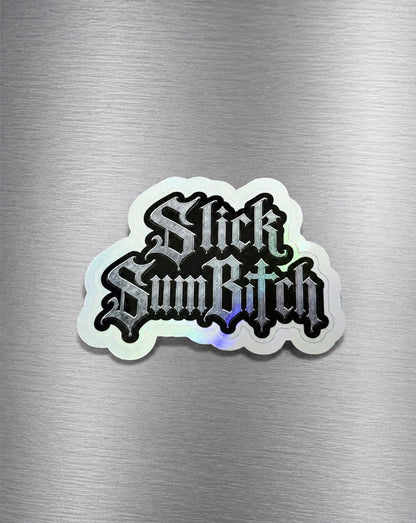Slick Sticker