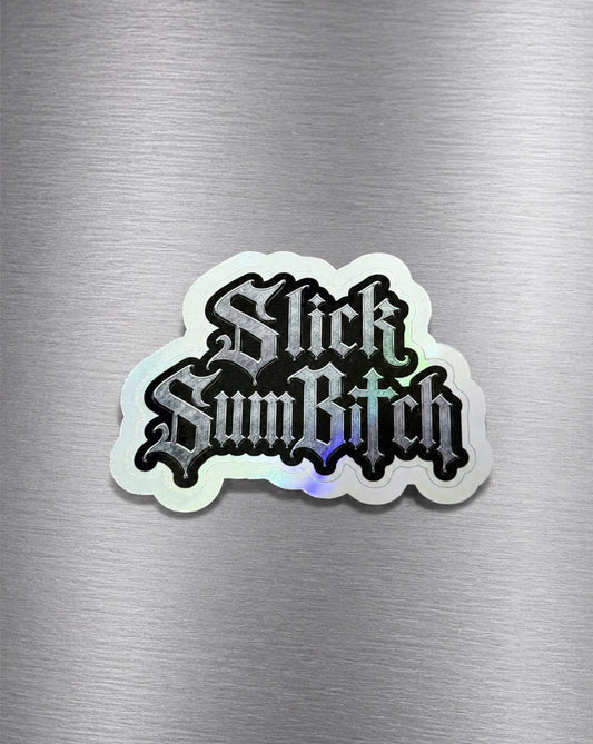 Slick Sticker